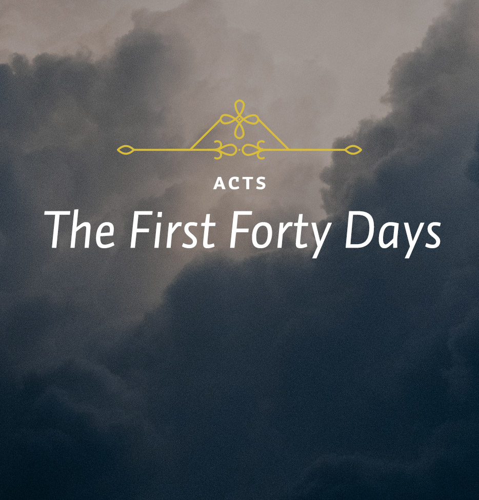 The First Forty Days