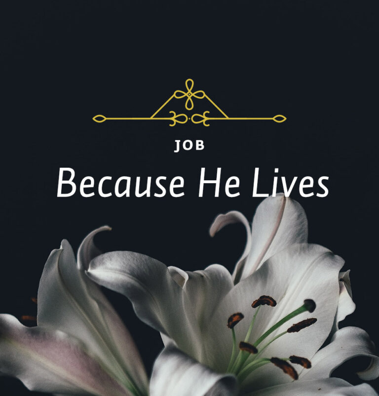 Because He Lives