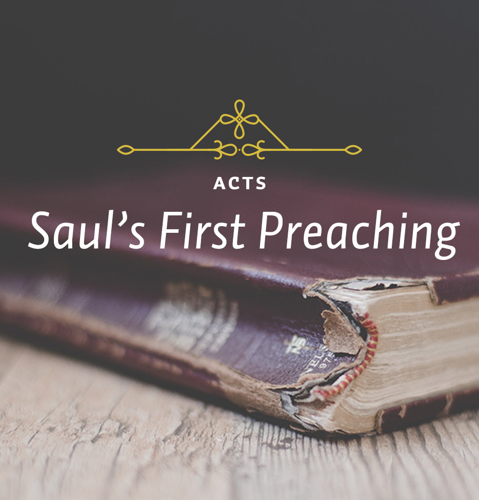 Saul's First Preaching