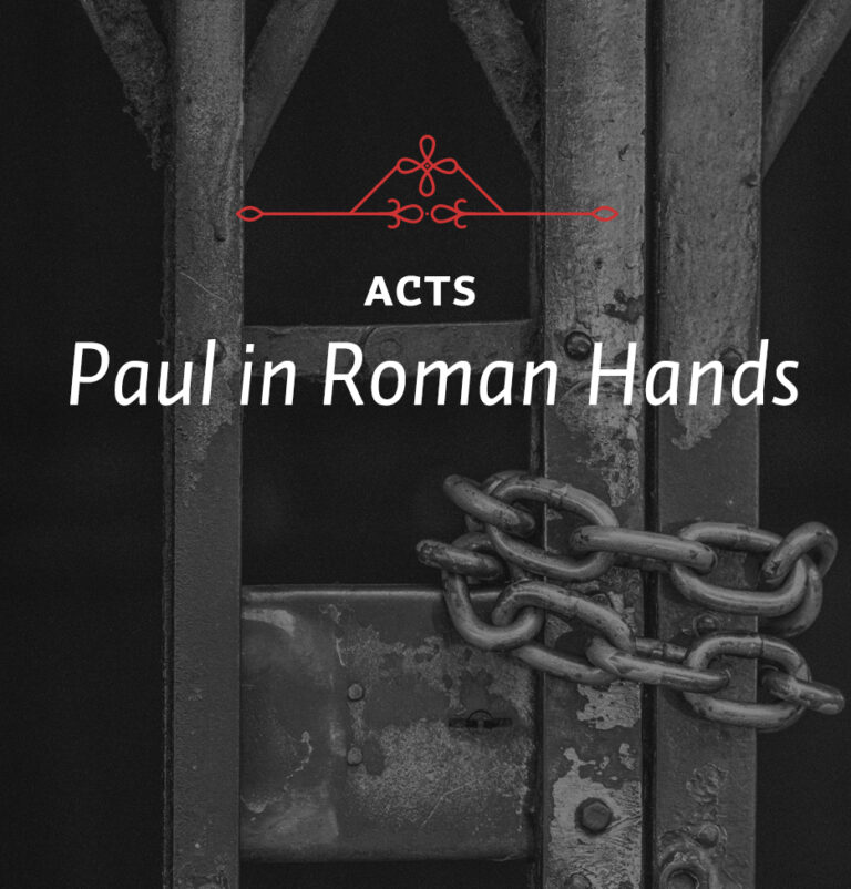 Paul in Roman Hands
